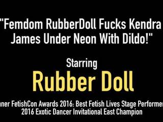 Femdom rubberdoll jebe kendra james pod neon s dildo!