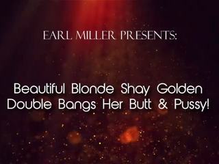 Žavus blondinė shay aukso dvigubai kirpčiukai jos užpakalis & putė!